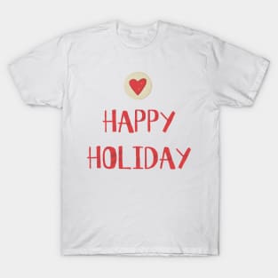 happy holidays T-Shirt